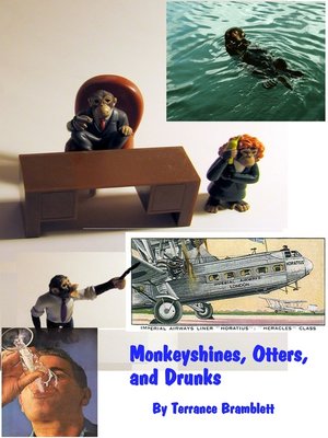 cover image of Monkeyshines, Otters, and Drunks
